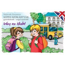 Képes szókártyák gyerekeknek - angol nyelvből - Irány az iskola!     8.95 + 1.95 Royal Mail
